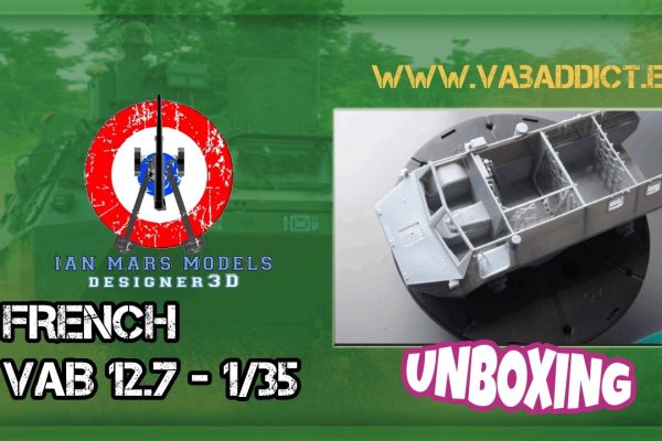 VAB 12.7 au 1/35 par IanMarsModels : le kit en impression 3D